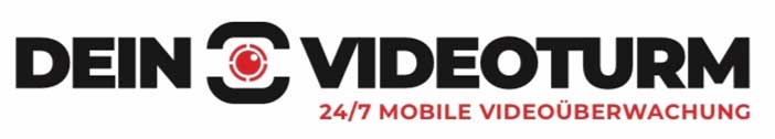 Dein Videoturm – 24/7 mobile Videoüberwachung